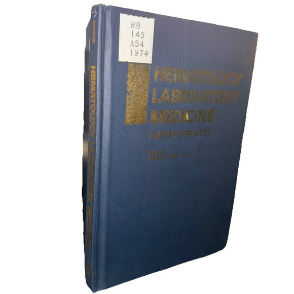 Hematology Laboratory Medicine Current Aspects edited by E. Anne Stiene, b.s. HC - Picture 4 of 14